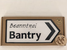 Load image into Gallery viewer, Bantry Sign