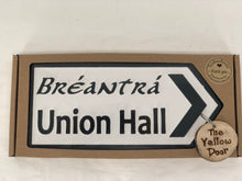 Load image into Gallery viewer, Union Hall Sign