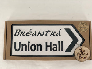 Union Hall Sign