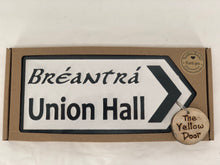 Load image into Gallery viewer, Union Hall Sign